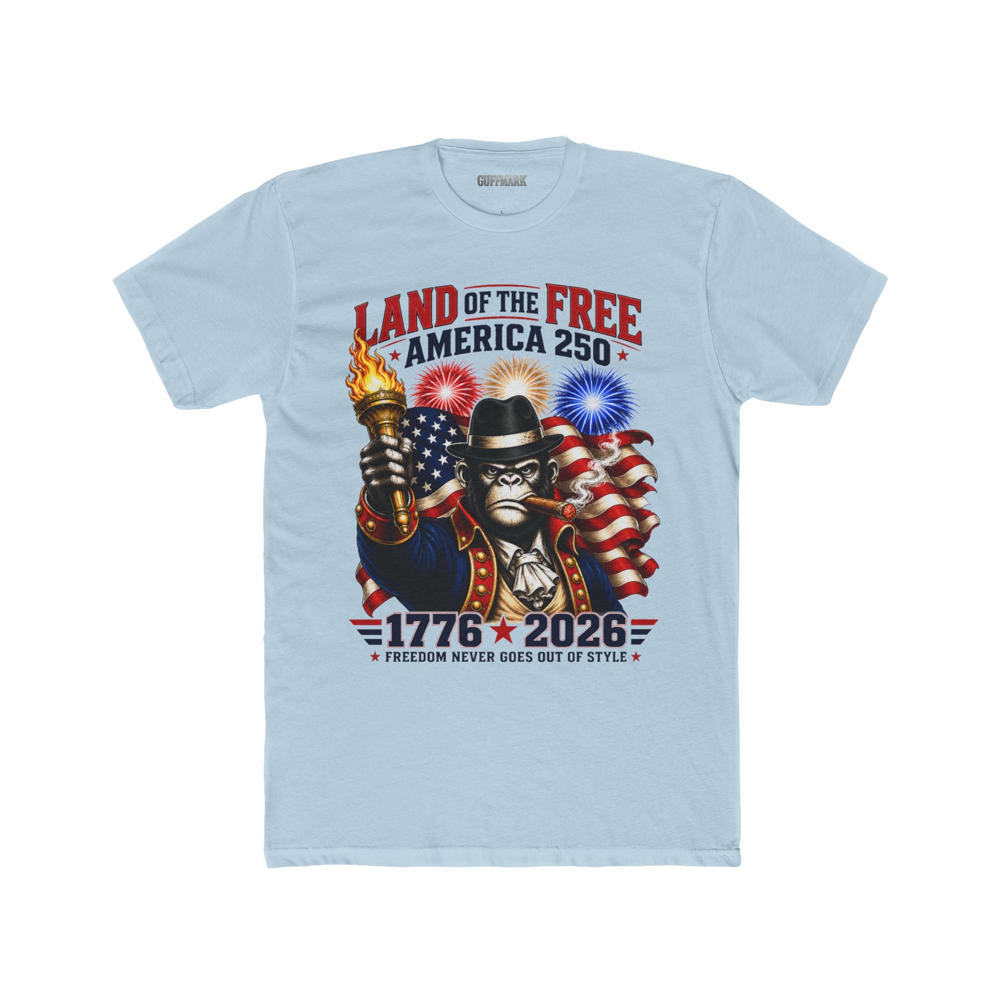 GuffMark Land of the Free America 250 Tee – Freedom Never Goes Out of Style (1776–2026)