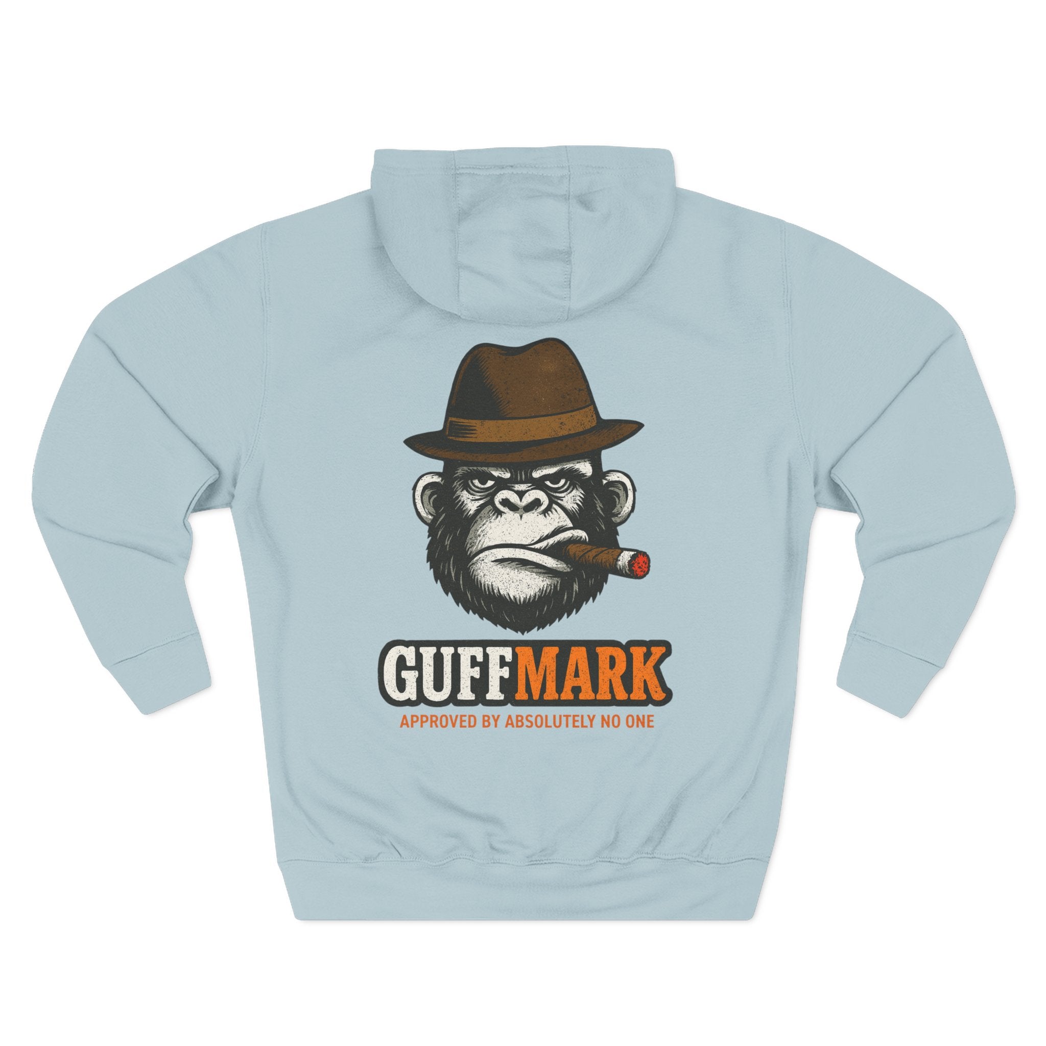 GuffMark Gorilla “Approved by Absolutely No One” Hoodie