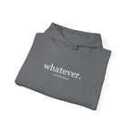 GuffMark “whatever.” Premium Hoodie