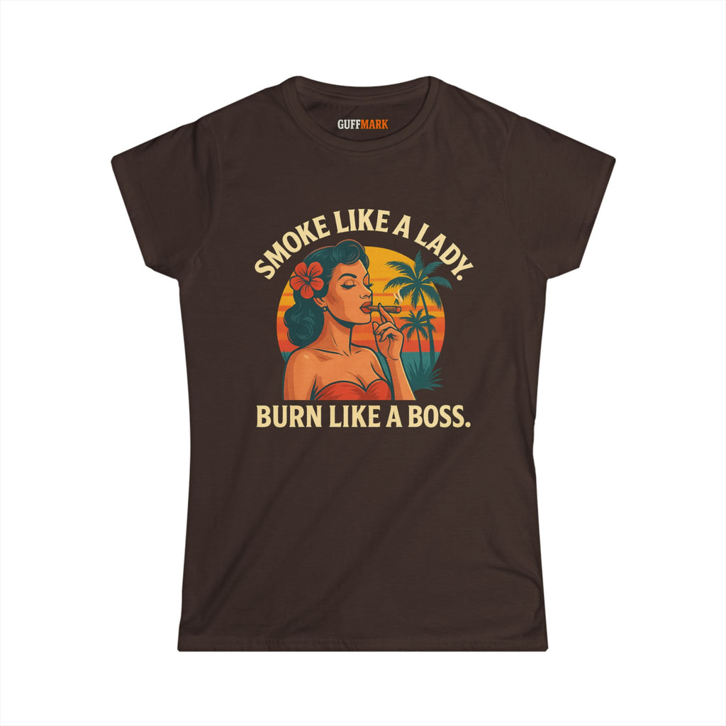 GuffMark “Smoke Like a Lady, Burn Like a Boss” Women’s Softstyle Tee