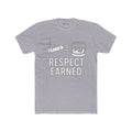 Respect Earned Tee