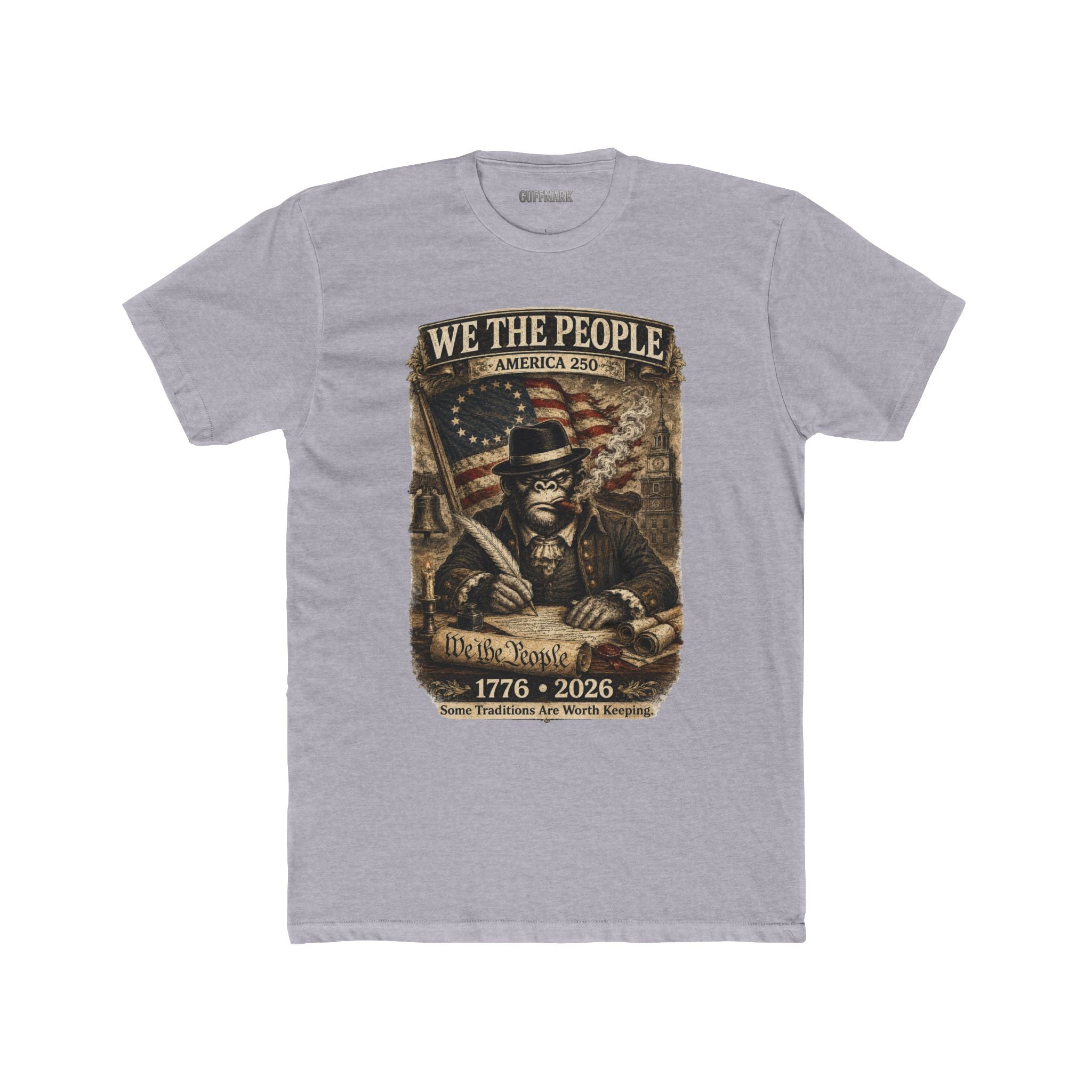 GuffMark We The People America 250 Tee | 1776–2026 Founding Fathers Patriotic Shirt