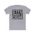 STFU Smoke a Cigar Tee