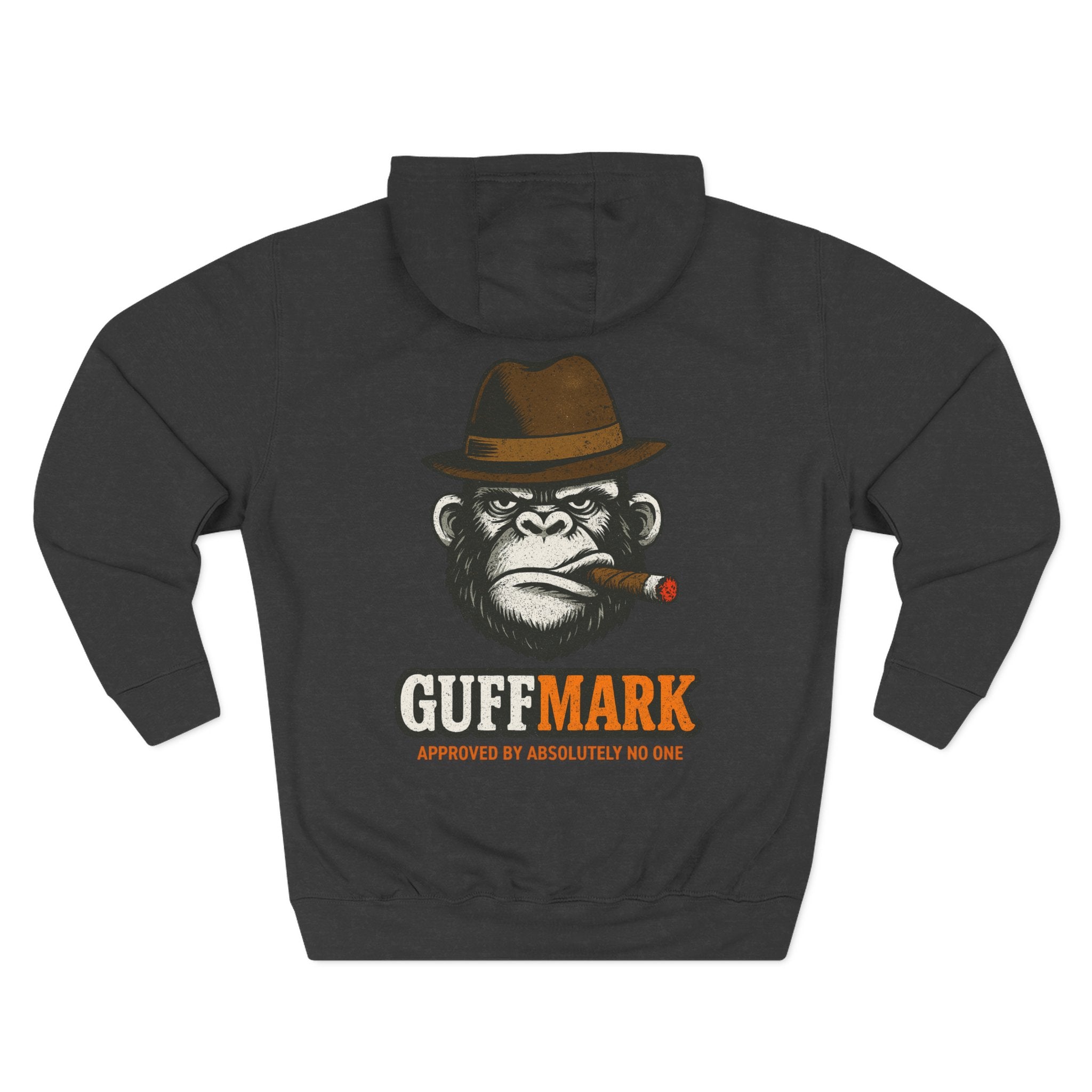 GuffMark Gorilla “Approved by Absolutely No One” Hoodie